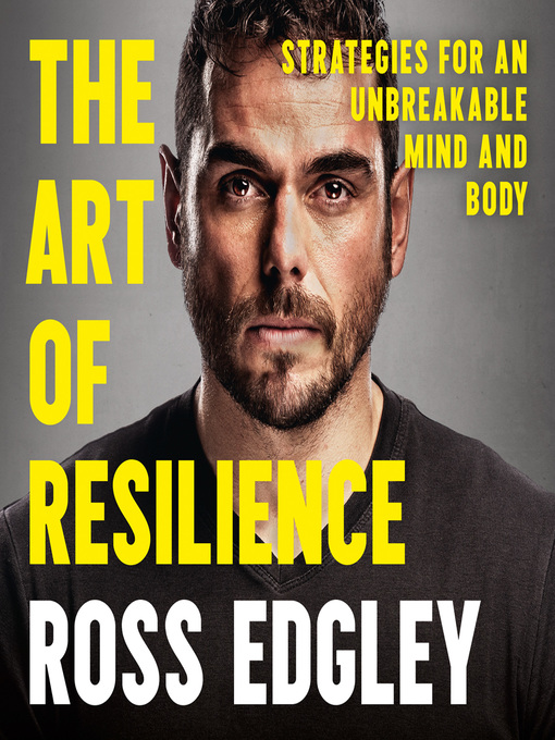 Title details for The Art of Resilience by Ross Edgley - Available
